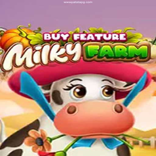 Explore MilkyFarmBuyFeature: A Dynamic Gaming Experience